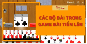 Các bộ bài trong game bài tiến lên tại Mu88